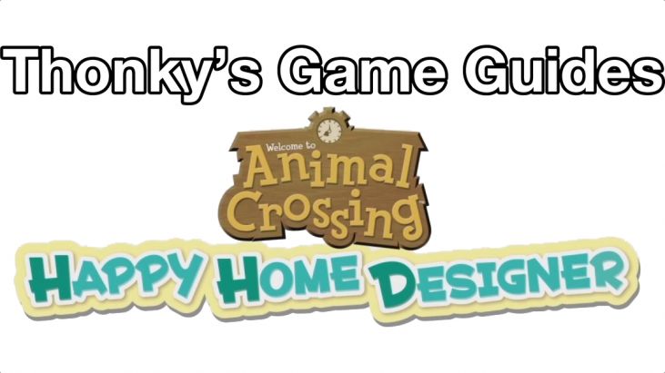 Thonky's Game Guides: Animal Crossing: Happy Home Designer