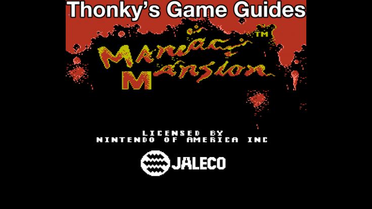 Thonky's Game Guides: Maniac Mansion