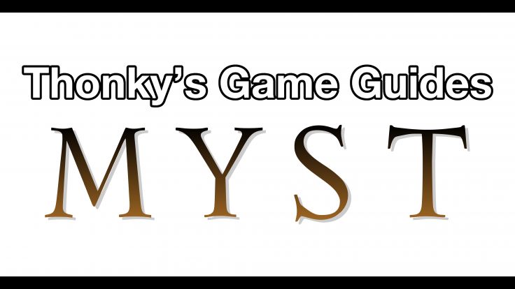 Thonky's Game Guides: Myst