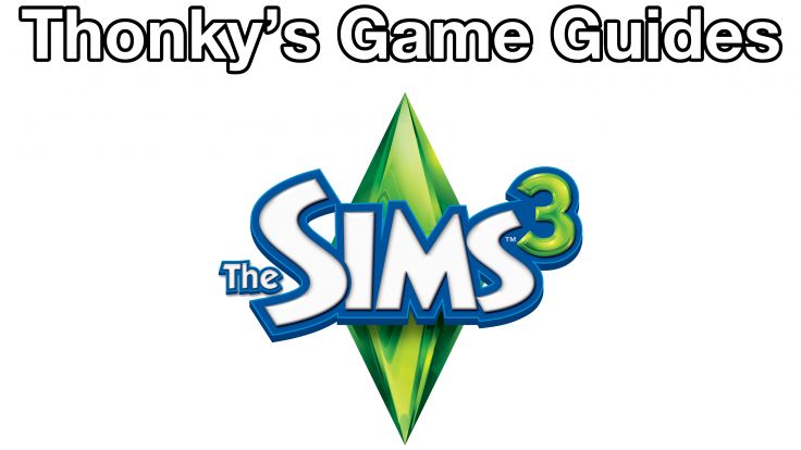 Thonky's Game Guides: The Sims 3